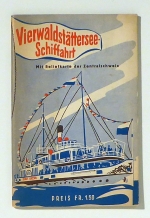 Die Schiffahrt auf dem Vierwaldst&auml;ttersee