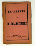 La libert&eacute; par Le Collectivisme