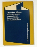 Kleine Geschichte des deutschen Buchumschlages im 20.Jahrhundert