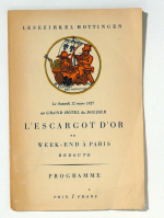 L'&eacute;scargot d'or ou Weekend &agrave; Paris. Redoute litt&eacute;raire et artistique. Le samedi, 12 mars 1927 au Grand Hôtel Dolder Zurich