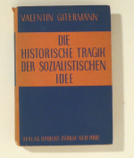 Die historische Tragik der sozialistischen Idee