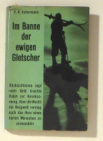 Im Banne der ewigen Gletscher