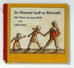 Im Himmel lauft es Br&uuml;nneli