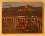La Ligne des Cevennes. Die Cevennenbahn
