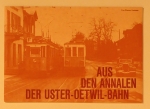 Aus den Annalen der Uster-Oetwil-Bahn
