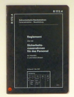 R.172.4 Reglement &uuml;ber die Sicherheitsmassnahmen f&uuml;r das Personal bei Arbeiten in und neben Gleisen
