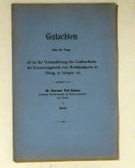 Gutachten &uuml;ber die Frage ob bei der Verstaatlichung der Gotthardbahn der Erneuerungsfonds vom R&uuml;ckkaufspreis in Abzug zu bringen sei