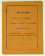 Beschwerde der Direktion der Gotthardbahn gegen den h. Bundesrat der schweiz. Eidgenossenschaft an die h. Bundesversammlung