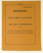 M&eacute;moire de la direction du chemin de Fer du Saint-Gothard au Conseil f&eacute;d&eacute;ral de la Conf&eacute;d&eacute;ration Suisse