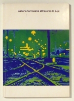 Gallerie ferroviarie attraverso le alpi: Rapporto finale della commissione del Dipartimento federale dei trasporti, delle comunicationi e delle energie