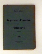 R&egrave;glement d'exercice pour l'infanterie 1930 (R. ex. J. 30)