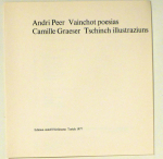 Vainchot Poesias. Camille Graeser. Tschich illustraziuns (=28 Gedichte, 5 Zeichnungen)