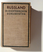 Russland in dichterischen Dokumenten. [Alle drei Teile in einem Band] Russland wie es ward; Russland wie es sich darstellt; Russland wie es sich f&uuml;hlt
