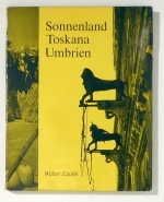 Sonnenland Toskana Umbrien