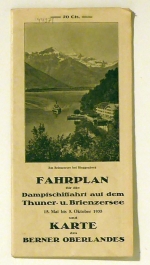 Fahrplan für die Dampfschiffahrt auf dem Thuner- u. Brienzersee und Karte des Berner Oberlandes