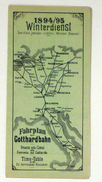 Fahrplan der Gotthardbahn. Orario delle Corse della Ferrovia del Gotthardo. Time-Table of the St. Gotthard-Railway