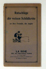 Ratschl&auml;ge der weisen Schildkr&ouml;te an ihre Freunde, die Angler