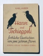 Hansi und Tschieggeli