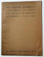 Sept mélodies retrouvées pour chant et piano par Léo Kok