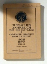 J&uuml;disches Jahrbuch f&uuml;r die Schweiz - Annuaire isra&eacute;lite pour la Suisse 1920/21 5681. F&uuml;nfter Jahrgang