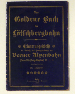 Das Goldene Buch der Lötschbergbahn