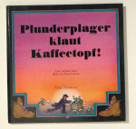 Plunderplager klaut Kaffeetopf!