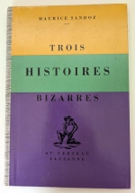 Trois histoires bizarres