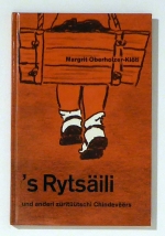 's Ryts&auml;ili und anderi z&uuml;rit&uuml;&uuml;tschi Chinderveërs