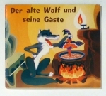 Der alte Wolf und seine G&auml;ste