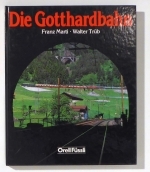 Die Gotthardbahn