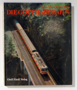 Die Gotthardbahn