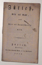 Z&uuml;rich, wie es war, und wie es beurtheilt wird