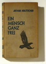 Ein Mensch ganz frei