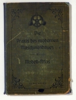 Die Praxis des modernen Maschinenbaues