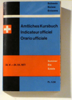 Amtliches Kursbuch der Schweiz. Indicateur officielle suisse. Orario ufficiale svizzero. Official Swiss Timetable. 22.V.-24.IX.1977