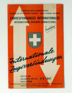 Schweizerische Bundesbahnen. Internationale Zugsverbindungen. Chemins de fer f&eacute;d&eacute;raux suisses. Swiss Federal Railways. International Railway Connections