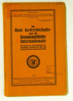 Die Rote Gewerkschafts- und die Kommunistische Internationale