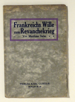 Frankreichs Wille zum Revanchekrieg