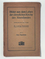 Bilder aus dem Leben der christlichen Kirche des Abendlandes