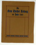 Die Neue Z&uuml;rcher Zeitung im Jahre 1909