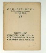 Ausstellung Schweizerische Druckstoffe und indische Batik