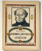 Jeremias Gotthelf in L&uuml;tzelfl&uuml;h