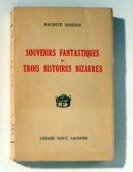 Souvenirs fantastiques et trois histoires bizarres