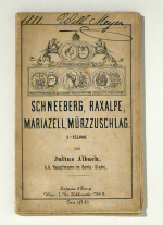 Schneeberg, Raxalpe, Mariazell, Mürzzuschlag