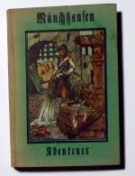 Des Freiherrn von M&uuml;nchhausen wunderbare Reisen und Abenteuer