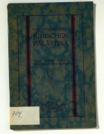 Vom werdenden j&uuml;dischen Pal&auml;stina
