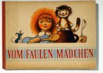 Vom faulen M&auml;dchen