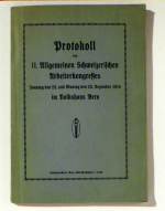 Protokoll des II. Allgemeinen Schweizerischen Arbeiterkongresses