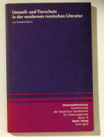 Umwelt- und Tierschutz in der modernen russischen Literatur