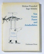 Von Nasen, Faxen und Ariadnef&auml;den